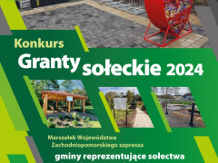 Marszałek Województwa Zachodniopomorskiego zaprasza do udziału w konkursie „Granty sołeckie 2024”